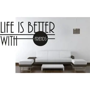 Produkt Nálepka na zeď nápis LIFE IS BETTER WITH FRIENDS 100 x 200 cm